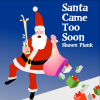 Santa Came Too Soon cover.png